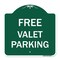 Signmission Designer Series Sign-Free Valet Parking, Green & White Aluminum Sign, 18" x 18", GW-1818-23939 A-DES-GW-1818-23939 - alternate 1